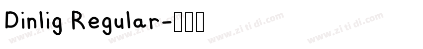 Dinlig Regular字体转换